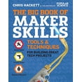 thumbnail image 1 of Pre-Owned The Big Book of Maker Skills: Tools & Techniques for Building Great Tech Projects (Paperback) 1681884321 9781681884325, 1 of 1