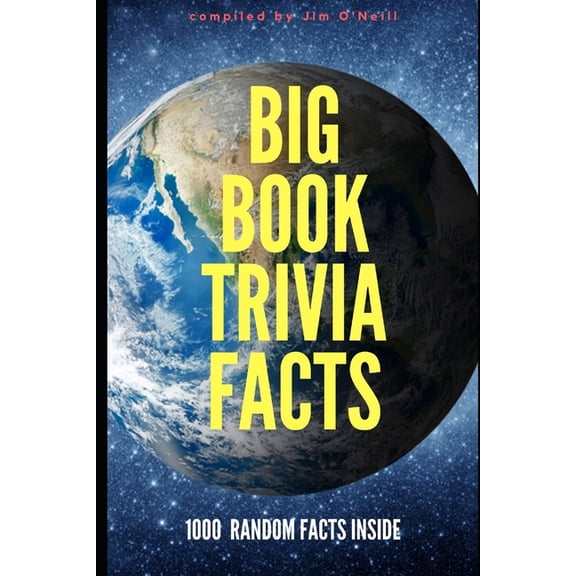 Big Book Trivia Facts: 1000 Random Facts Inside