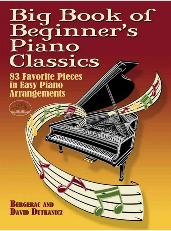 Big Book of Beginner's Piano Classics: 83 Favorite Pieces in Easy Piano Arrangements with Downloadable Mp3s (Paperback)