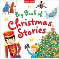 thumbnail image 1 of Pre-Owned Big Book of Christmas-4 Festive Classics including The First Christmas, The Nutcracker, The Snow Queen and The Twelve Days of Christmas (Hardcover) 1786171619 9781786171610, 1 of 1