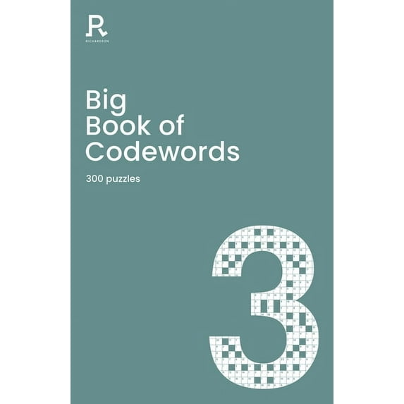 Richardson Puzzle Books: Big Book of Codewords Book 3: A Bumper Codeword Book for Adults Containing 300 Puzzles (Paperback)