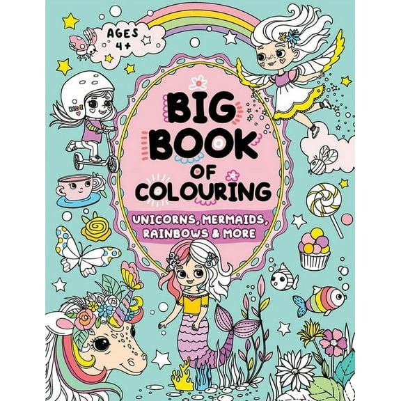 Big Book of Colouring for Girls: Children Ages 4+, (Paperback)