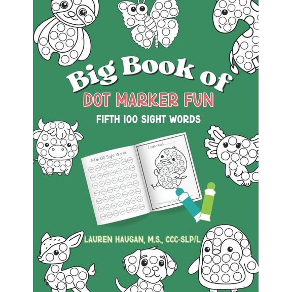 Big Book of Dot Marker Fun Big Book of Dot Marker Fun: Fifth 100 Sight Words, (Paperback)
