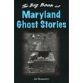 thumbnail image 1 of Big Book of Ghost Stories: The Big Book of Maryland Ghost Stories (Hardcover), 1 of 1