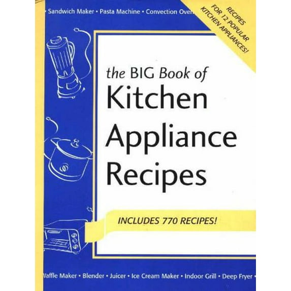Pre-Owned Big Book of Kitchen Appliance Recipes (Spiral-bound) 1558672400 9781558672406