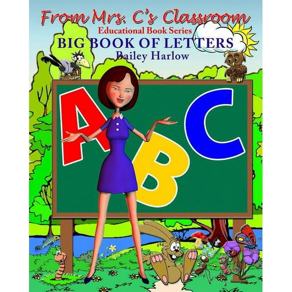 Big Book of Letters: From Mrs. C's Classroom (Paperback)