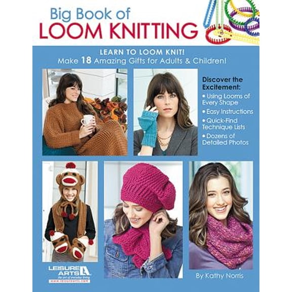 Pre-Owned Big Book of Loom Knitting: Learn to Loom Knit! (Paperback) by Kathy Norris