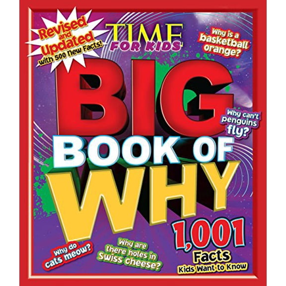 Pre-Owned Big Book of Why: Revised and Updated (a Time for Kids Book) (Hardcover) 1618931644 9781618931641