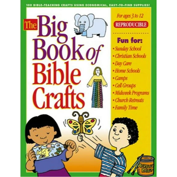 Big Books: The Big Book of Bible Crafts : 100 Bible-Teaching Crafts Using Economical, Easy-to-Find Supplies! (Paperback)