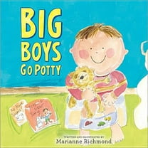 Pre-Owned Big Boys Go Potty (Hardcover) 1402266596 9781402266591