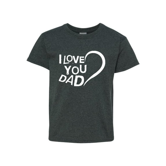 Big Boys T-Shirts and Tank Tops - Dad I Love You