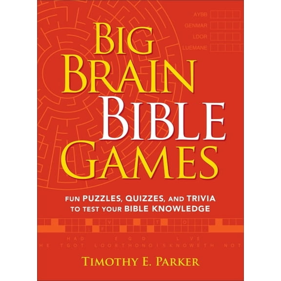 Big Brain Bible Games: Fun Puzzles, Quizzes, and Trivia to Test Your Bible Knowledge, (Paperback)