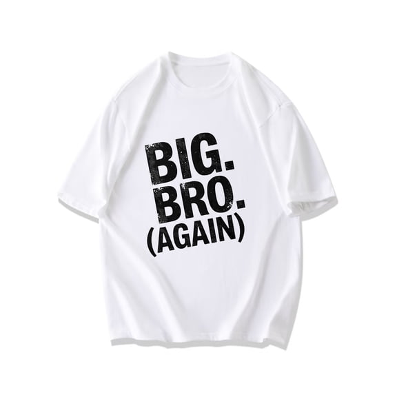 Big Bro Again T Shirt Black Bold Text Graphic Design For Family Celebration And Casual Wear