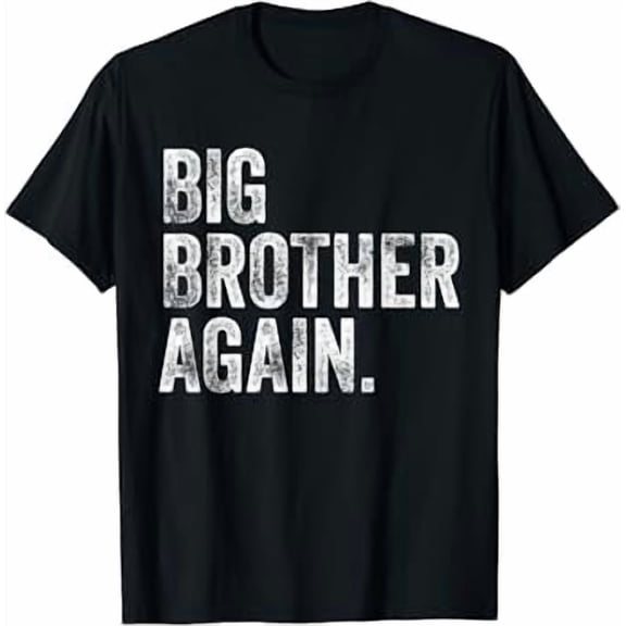 Big Brother Again Bro Promoted To Big Bro Matching Siblings T-Shirt