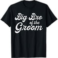 thumbnail image 1 of Big Brother Of The Groom Shirts For Men Boys, Bachelor Party T-Shirt, 1 of 4