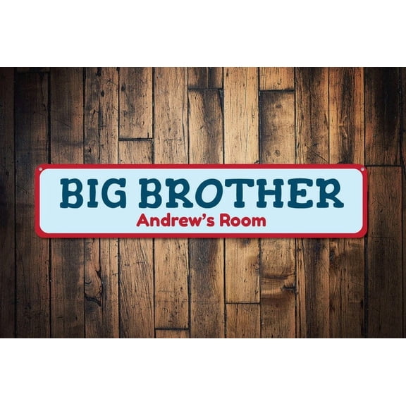 Big Brother Room Sign Custom Boy Child Name Sign Kid Bedroom Decor Metal New Brother Name Gift - Brothers - Size: 16 x 4 Inches