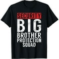 thumbnail image 1 of Big Brother Security T-ShirtMen's and women's gift, black and white T-shirt, size: Extra large S-4XL, 1 of 4