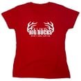 thumbnail image 1 of Big Bucks Sarcastic Humor Novelty Funny Women's Casual Tees, 1 of 3