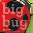 thumbnail image 1 of Pre-Owned Big Bug (Hardcover) 1442498978 9781442498976, 1 of 1