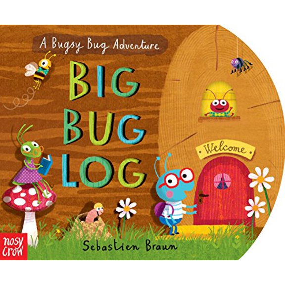 Pre-Owned Big Bug Log (Board book) 0763693227 9780763693220