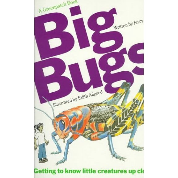 Pre-Owned Big Bugs (A Greenpatch Book) Paperback