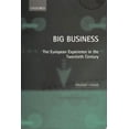 thumbnail image 1 of Big Business 'The European Experience in the Twentieth Century ', (Paperback), 1 of 1