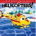 thumbnail image 1 of Pre-Owned Big Busy Machines: Helicopters! (Board book), 1 of 1