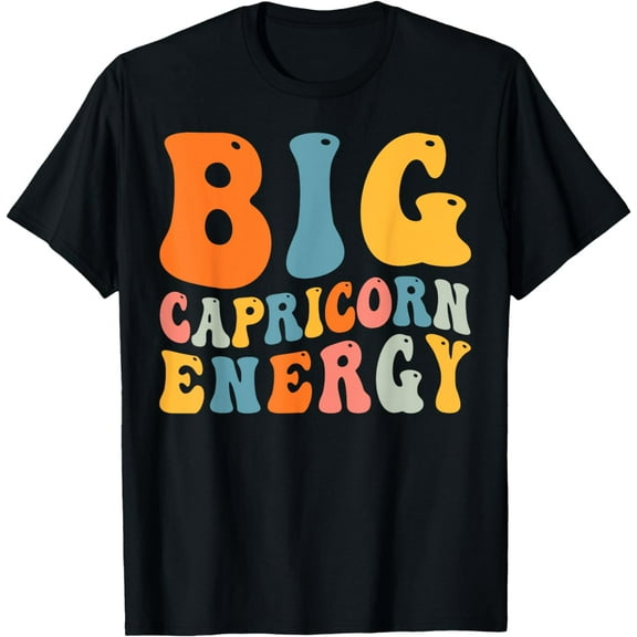 Big Capricorn Energy Retro Women Girls Birthday Zodiac Sign T-Shirt