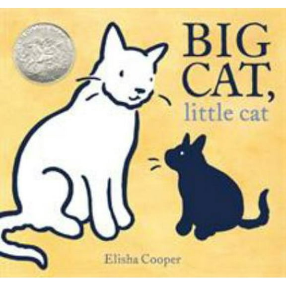 Pre-Owned Big Cat, Little Cat: (Caldecott Honor Book), 9781626723719, 1626723710, Hardcover,