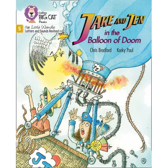 Big Cat Phonics for Little Wandle Letter Big Cat Phonics for Little Wandle Letters and Sounds Revised - Jake and Jen and the Balloon of Doom: Phase 5, (Paperback)
