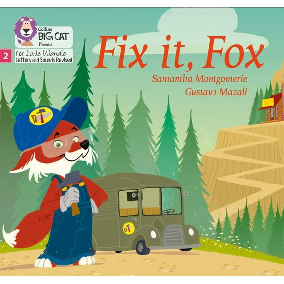 Big Cat Phonics for Little Wandle Letters and Sounds Revised: Big Cat Phonics for Little Wandle Letters and Sounds Revised Fix it, Fox : Phase 2 (Paperback)