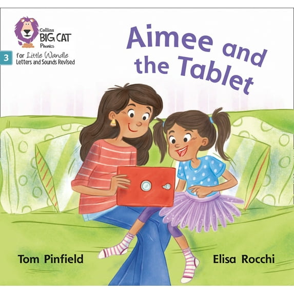 Big Cat Phonics for Little Wandle Letter Big Cat Phonics for Little Wandle Letters and Sounds Revised - Aimee and the Tablet: Phase 3, (Paperback)
