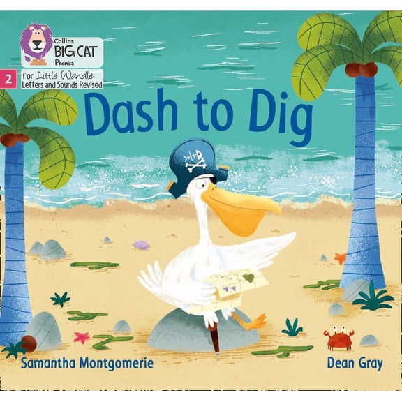 Big Cat Phonics for Little Wandle Letter Big Cat Phonics for Little Wandle Letters and Sounds Revised - Dash to Dig: Phase 2, (Paperback)