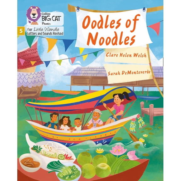 Big Cat Phonics for Little Wandle Letter Big Cat Phonics for Little Wandle Letters and Sounds Revised - Oodles of Noodles: Phase 5, (Paperback)