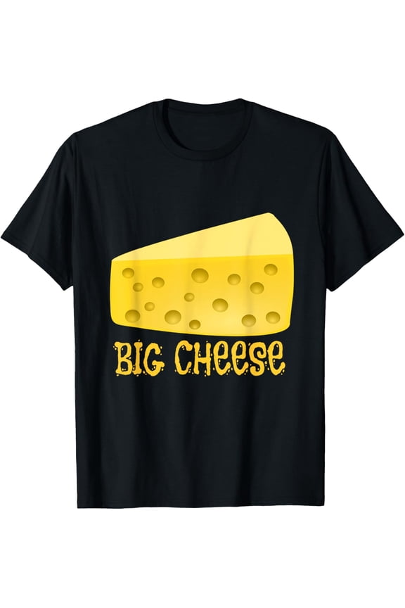 Big Cheese T Shirt CEO Boss Leader Owner funny gift T-Shirt