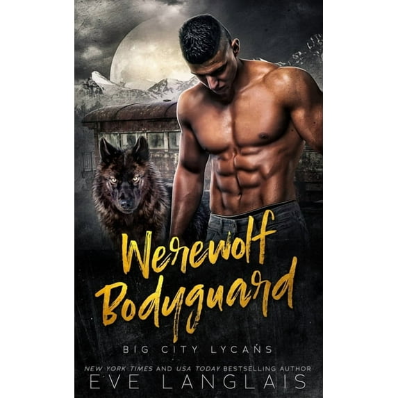 Big City Lycans Werewolf Bodyguard, Book 4, (Paperback)