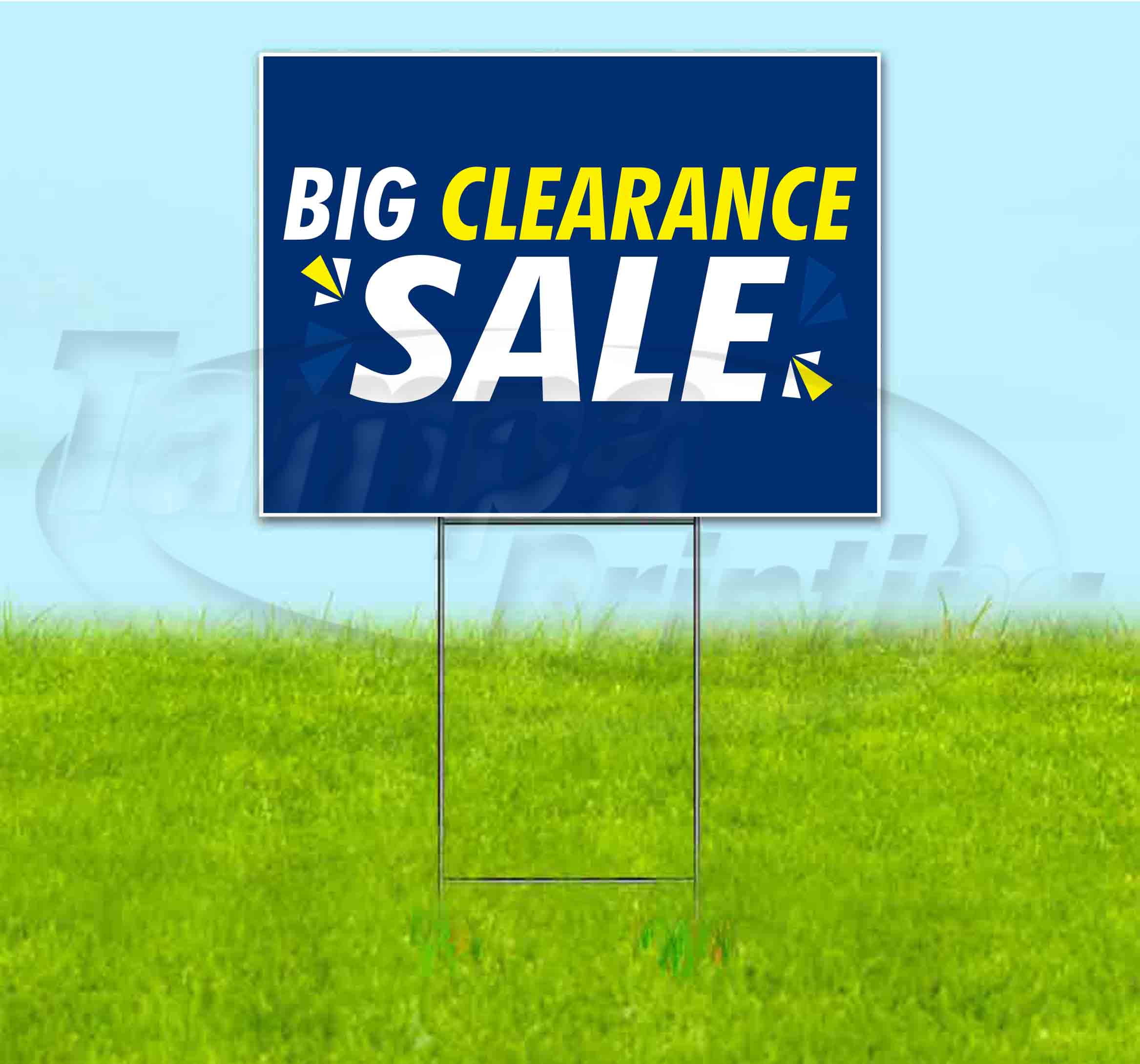 Big Clearance Sale (18" x 24") Yard Sign, Includes Metal Step Stake
