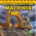 thumbnail image 1 of Big Construction Machines, (Paperback), 1 of 1