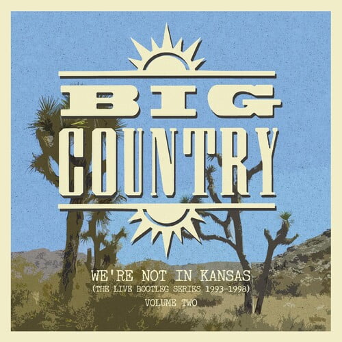 Big Country - We're Not In Kansas 2 - Music & Performance - Vinyl