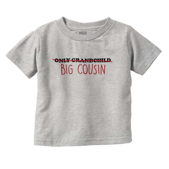 Big Cousin Funny Baby Announcement Toddler Boy Girl T Shirt Infant Toddler Brisco Brands 24M