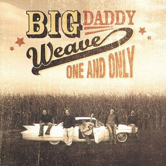 Big Daddy Weave - One and Only - Music & Performance - CD