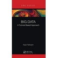 thumbnail image 1 of Big Data: A Tutorial-Based Approach, (Paperback), 1 of 1