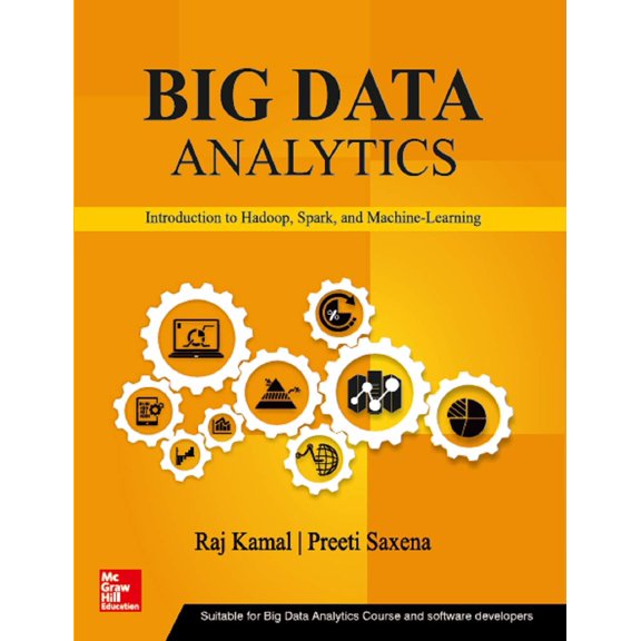Big Data Analytics: Introduction to Hadoop, Spark, and Machine-Learning