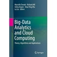 thumbnail image 1 of Big-Data Analytics and Cloud Computing: Theory, Algorithms and Applications, (Paperback), 1 of 1