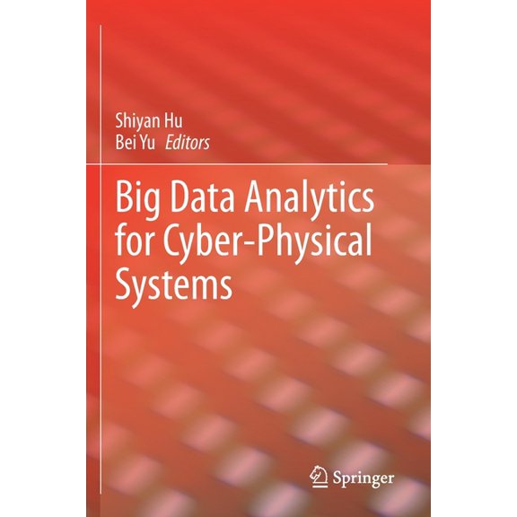 Big Data Analytics for Cyber-Physical Systems, (Paperback)