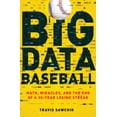 thumbnail image 1 of Big Data Baseball: Math Miracles and the End of a 2, 1 of 1