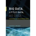 thumbnail image 1 of Pre-Owned Big Data, Little Data, No Data: Scholarship in the Networked World (Paperback) 0262529912 9780262529914, 1 of 1