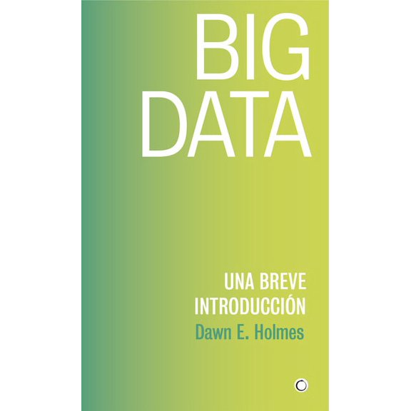 Big Data : Una breve introduccin (Paperback)