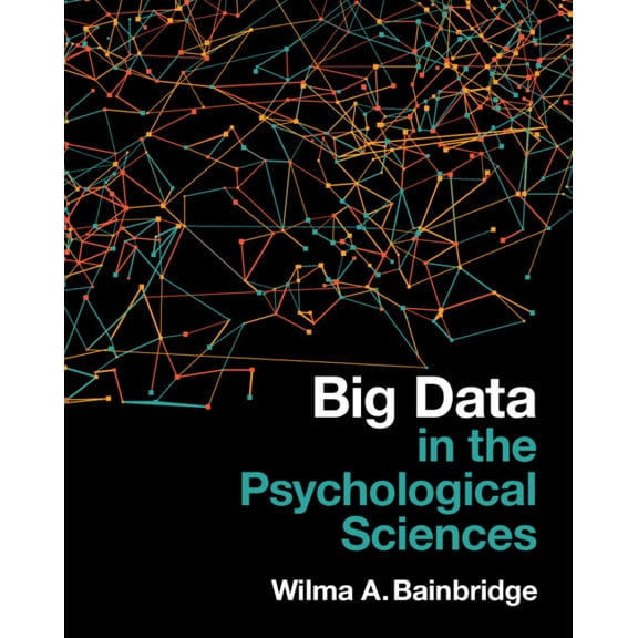 Big Data in the Psychological Sciences, (Paperback)