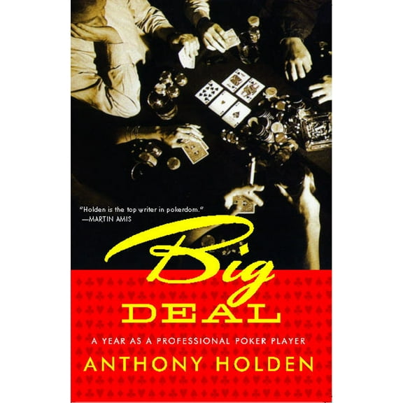 Big Deal: A Year as a Professional Poker Player (Paperback)